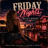 Albumcover: Friday Nights af Reily Heart