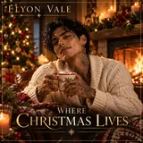 Albumcover: Where Christmas Lives af Elyon Vale